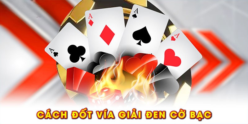 Vì sao người chơi quan tâm đến việc giải đen trong cờ bạc